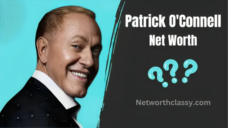 Patrick O'Connell net worth
