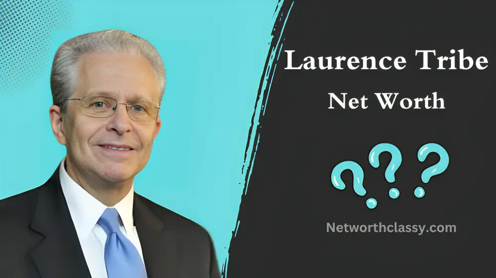 Laurence Tribe net worth